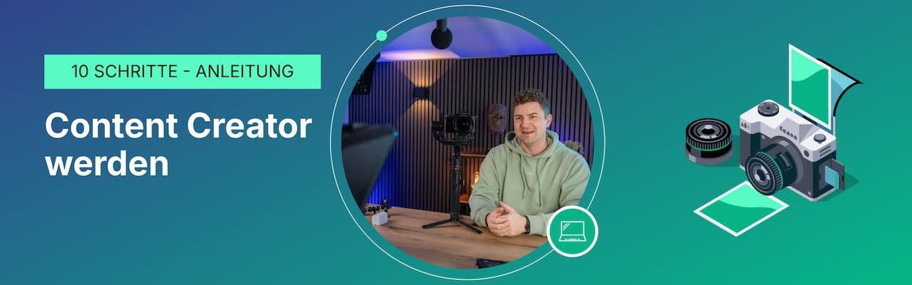 Content Creator werden